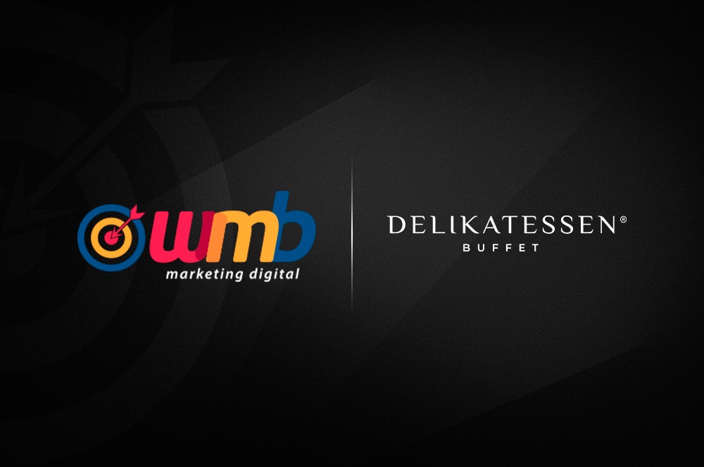 Agência WMB Marketing Digital desenvolve estratégias digitais para Delikatessen Buffet