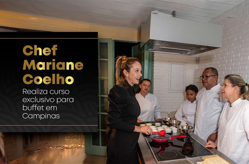 Chef Mariane Coelho, do Buffet Delikatessen, oferece curso para buffets em Campinas